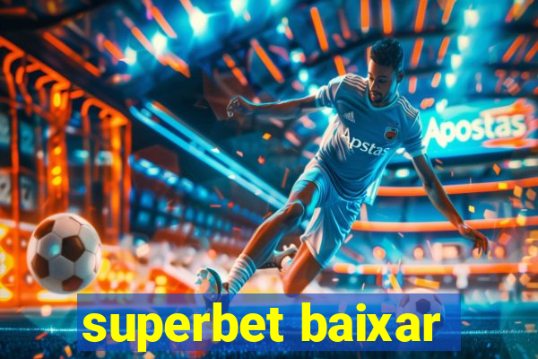 superbet baixar